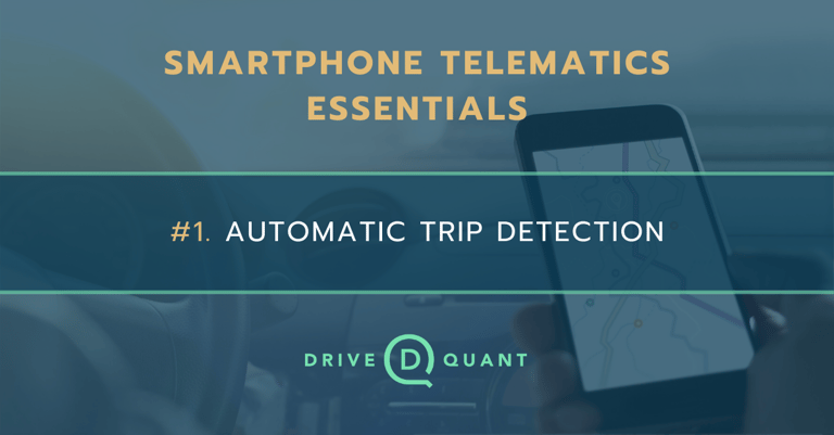 smartphone_telematics_essentials_automatic_trip_detection