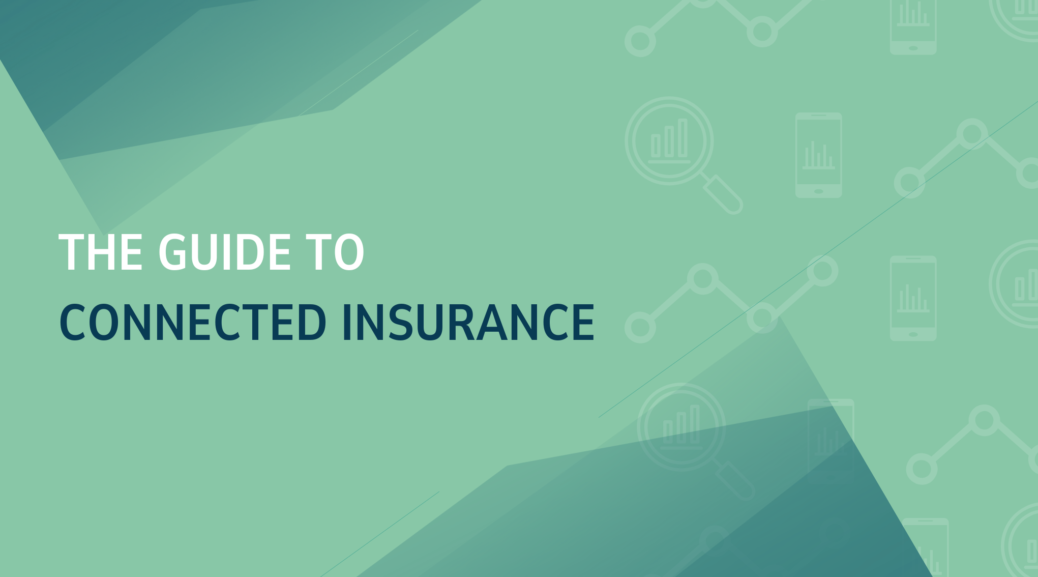 [2025 Edition] The Guide to Connected Insurance